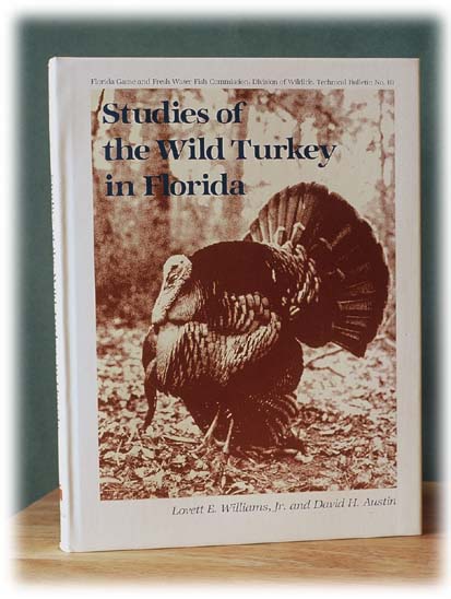 Studies of the Wild Turkey in Florida